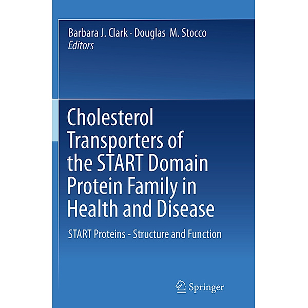 Cholesterol Transporters of the START Domain Protein Family in Health and Disease