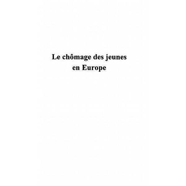 Chomage des jeunes en europe le / Hors-collection, Collectif