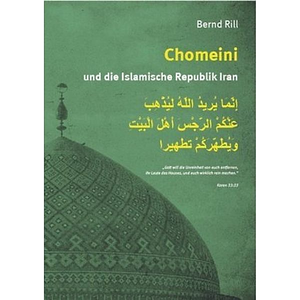 Chomeini und die Islamische Republik Iran, Bernd Rill