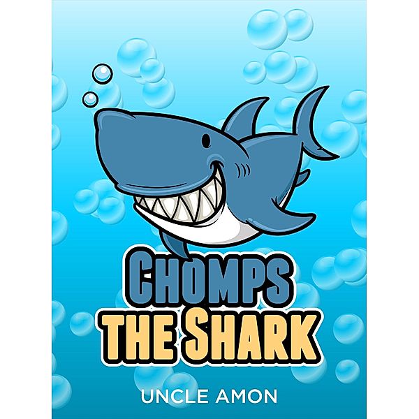Chomps the Shark (Fun Time Reader) / Fun Time Reader, Uncle Amon