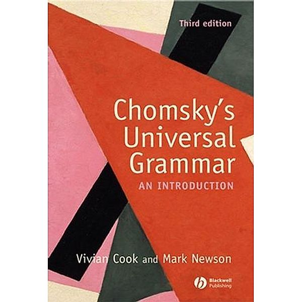 Chomsky's Universal Grammar, Vivian J. Cook, Mark Newson