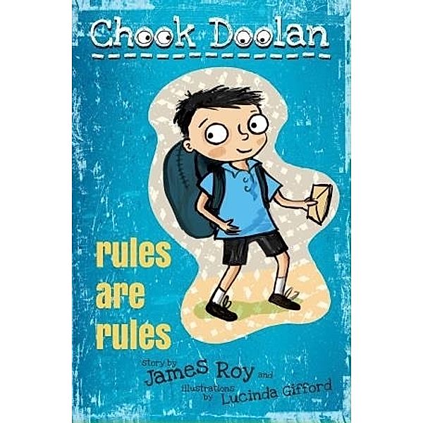 Chook Doolan: Rules are Rules, James Roy
