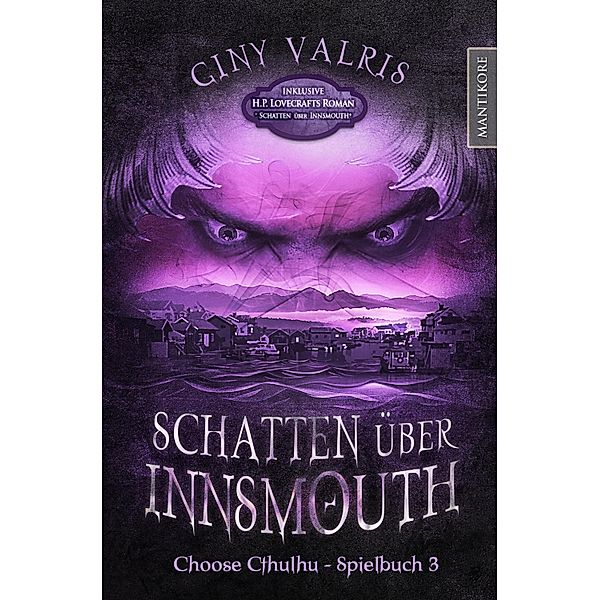 Choose Cthulhu 3 - Schatten über Insmouth / Choose Cthulhu Bd.3, Giny Valris, H. P. Lovecraft