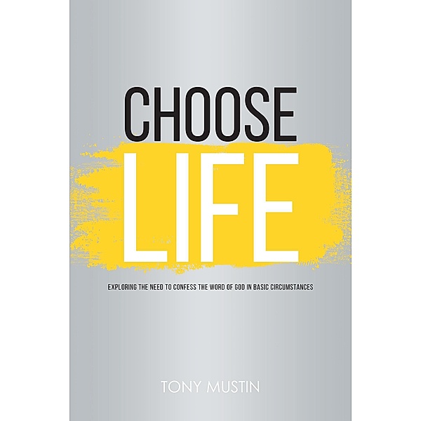 Choose Life, Tony Mustin