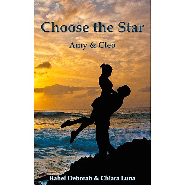 Choose the Star, Rahel Deborah, Chiara Luna