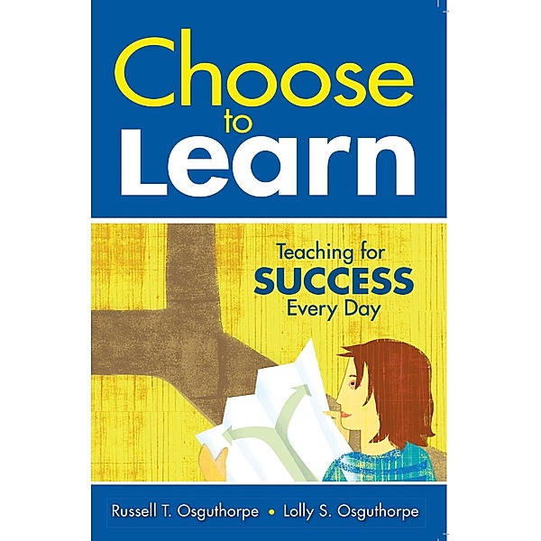 Choose to Learn, Russell T. Osguthorpe, Lolly S. Osguthorpe