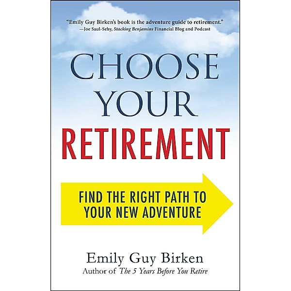 Choose Your Retirement, Emily Guy Birken