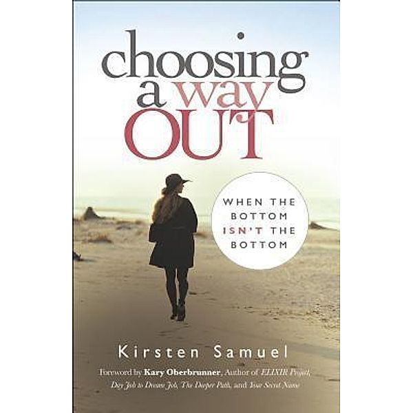 Choosing A Way Out, Kirsten Samuel