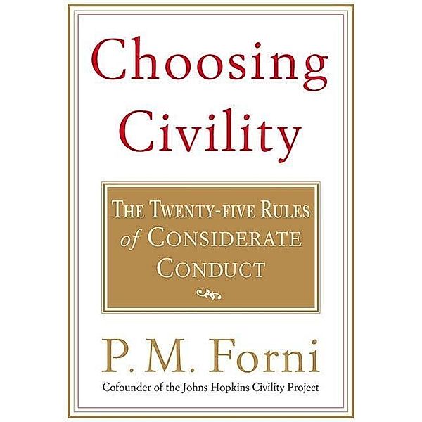 Choosing Civility, P. M. Forni