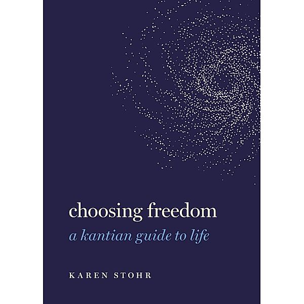 Choosing Freedom, Karen Stohr