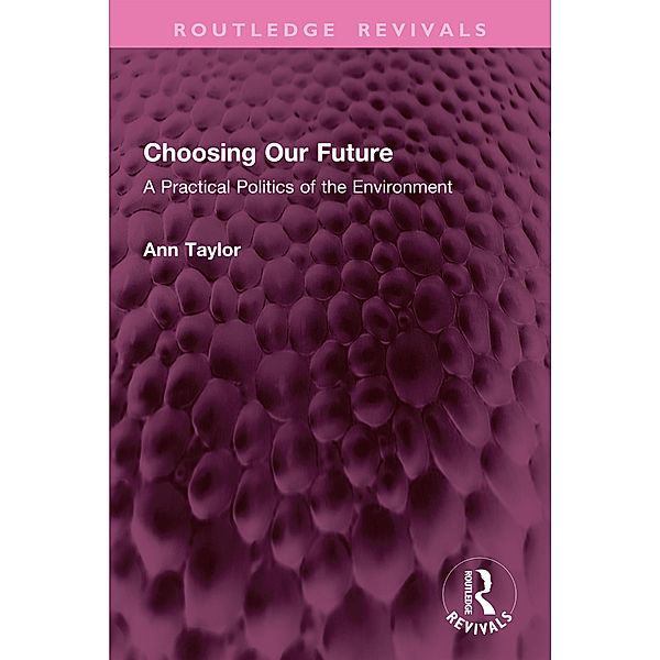 Choosing Our Future, Ann Taylor