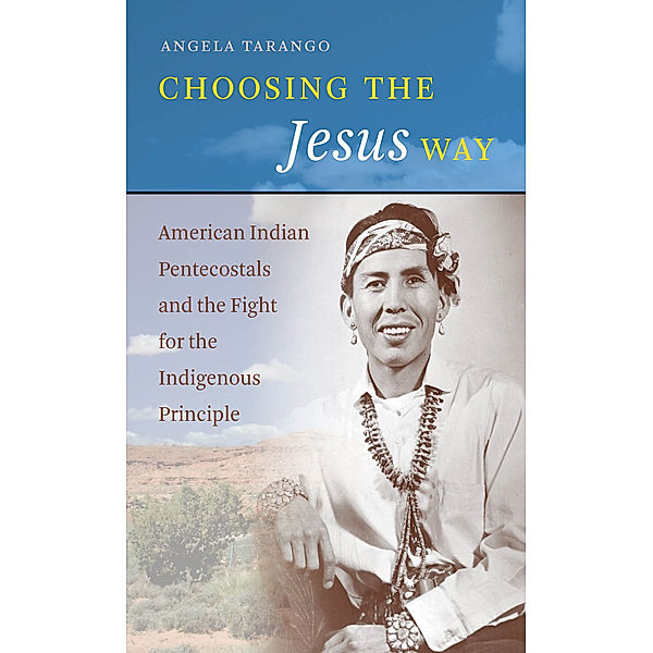 Choosing the Jesus Way, Angela Tarango