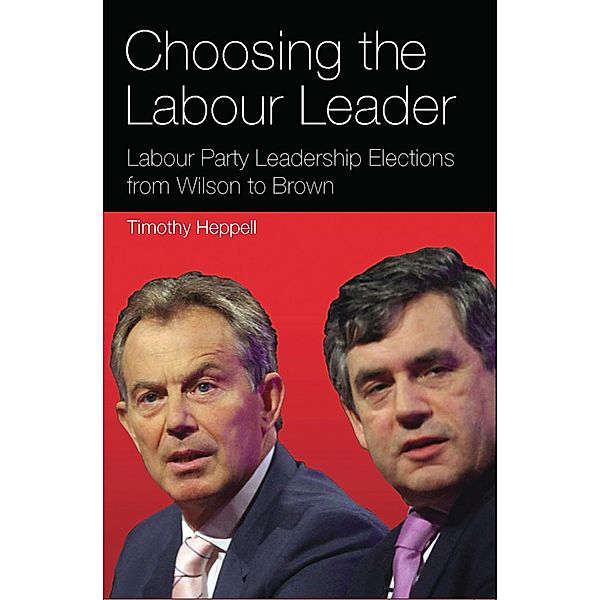 Choosing the Labour Leader, Timothy Heppell
