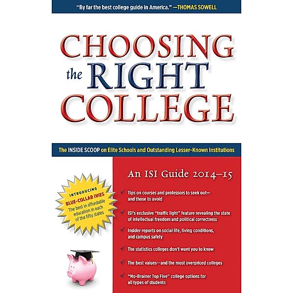 Choosing the Right College 2014-15, John Zmirak