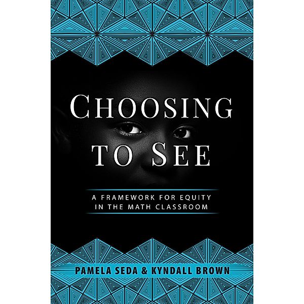 Choosing to See, Pam Seda, Kyndall Brown
