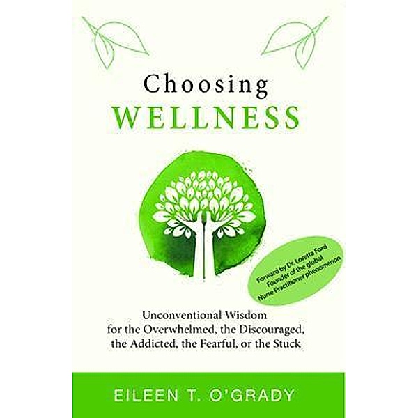 Choosing Wellness, Eileen O'Grady
