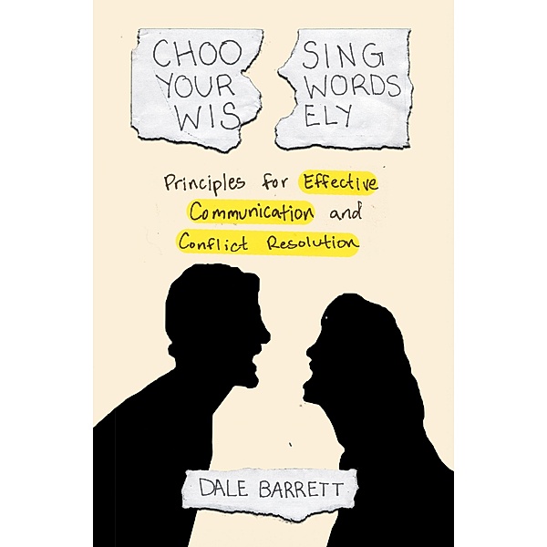 Choosing Your Words Wisely, Dale Barrett