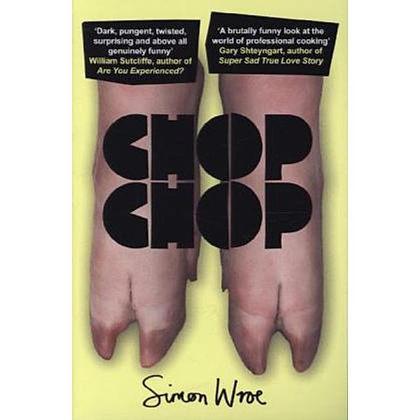 Chop Chop, English edition, Simon Wroe