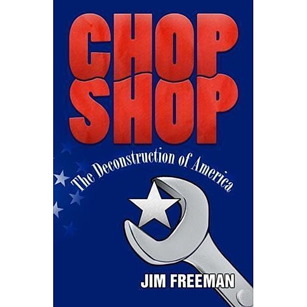 Chop Shop, Jim Freeman