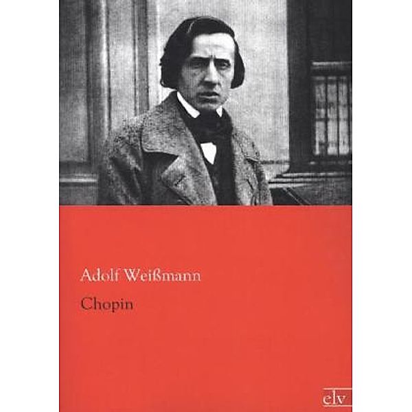 Chopin, Adolf Weißmann