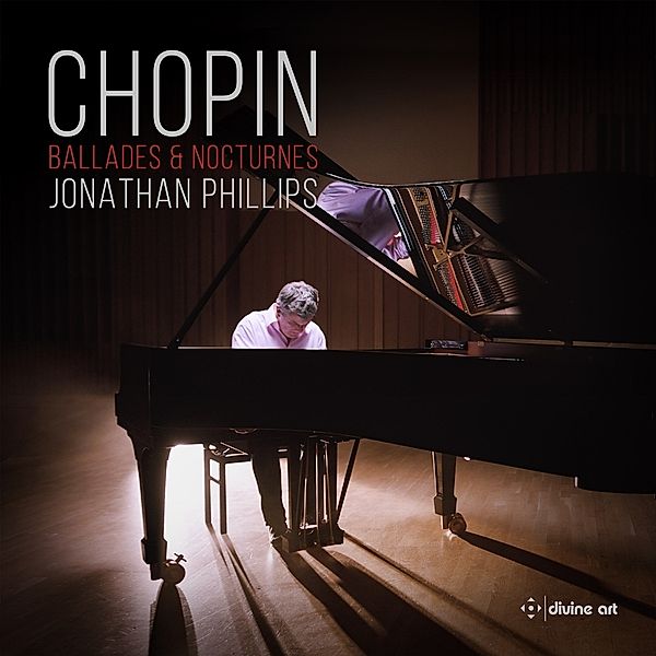 Chopin Ballades & Nocturnes, Jonathan Phillips