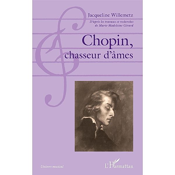 Chopin, chasseur d'ames, Willemetz Jacqueline Willemetz