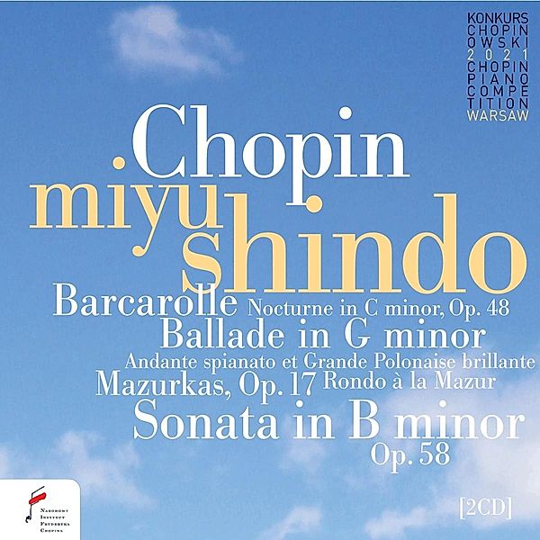 Chopin Competition 2021 - Miyu Shindo, Miyu Shindo