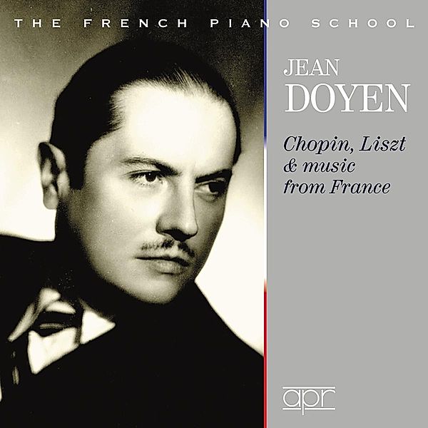 Chopin,Liszt & Music From France, Jean Doyen