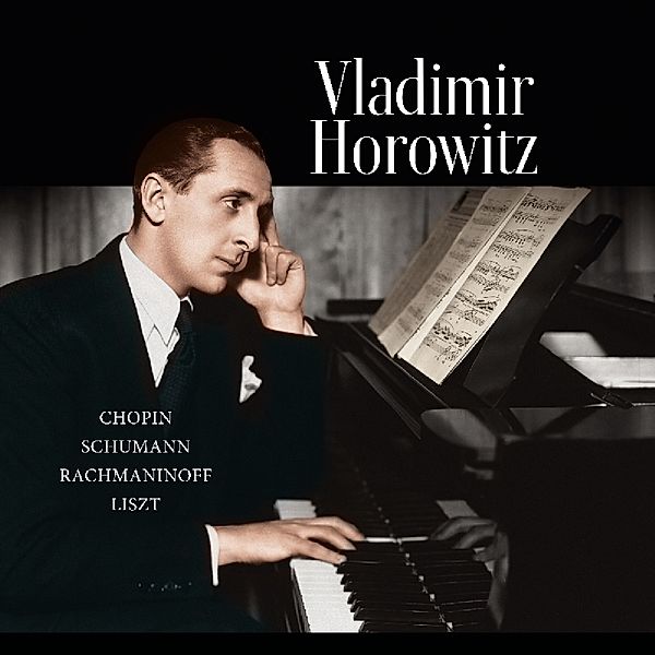 Chopin-Schumann-Rachmaninoff-Liszt (Vinyl), Vladimir Horowitz