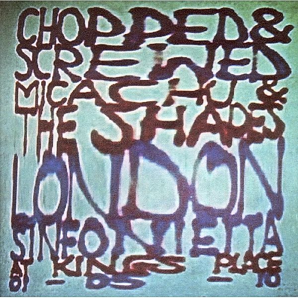 Chopped & Screwed (Vinyl), Micachu And The London Sinfonietta