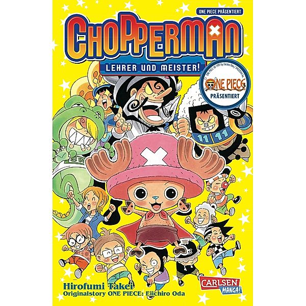 Chopperman - Lehrer und Meister!, Hirofumi Takei, Eiichiro Oda