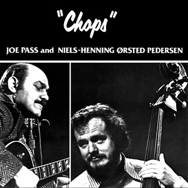 Chops (Back To Black Ltd.Edt.) (Vinyl), Joe Pass, Niels-henning Orsted Pedersen