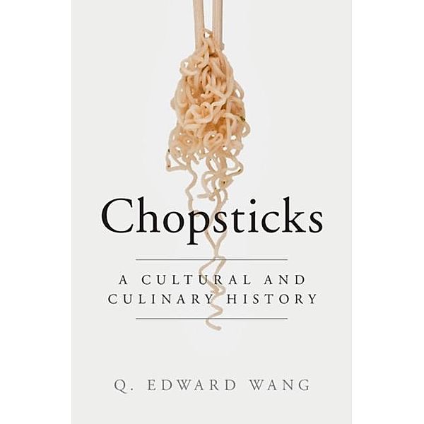 Chopsticks, Q. Edward Wang
