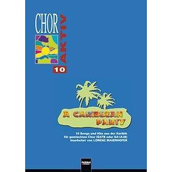 Chor aktiv 10 - A Caribbean Party