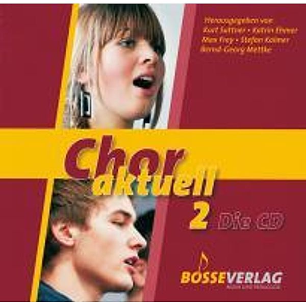 Chor aktuell. Ein Chorbuch für Gymnasien / CD Chor aktuell 2