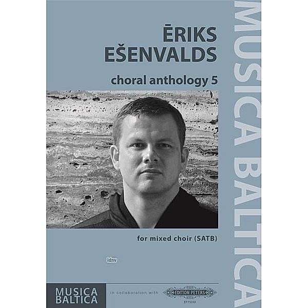 Choral Anthology for mixed choir (SATB) (Lettisch / Englisch), Eriks Esenvalds