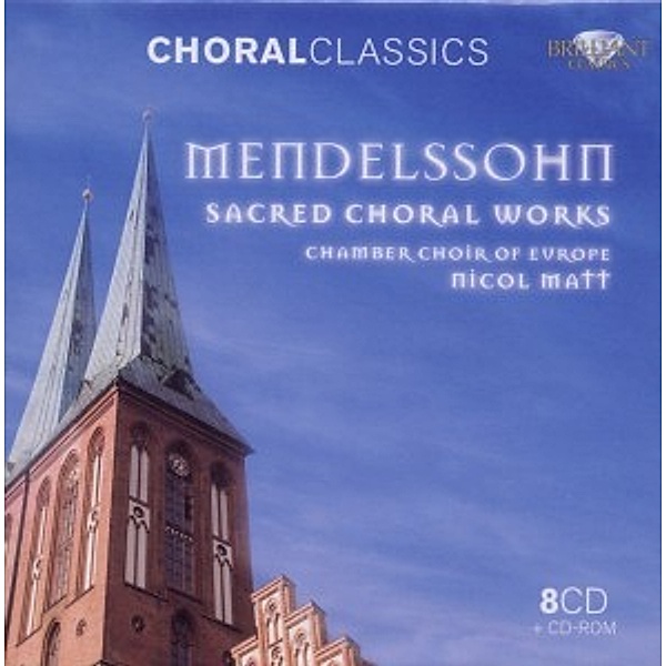 Choral Classics-Sacred Choral Works, Felix Mendelssohn Bartholdy