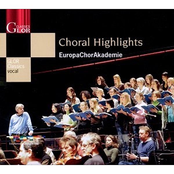 Choral Highlights, Europa Chor Akademie