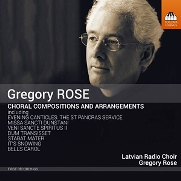 Chorale Kompositionen Und Arrangements, Gregory Rose, Latvian Radio Choir