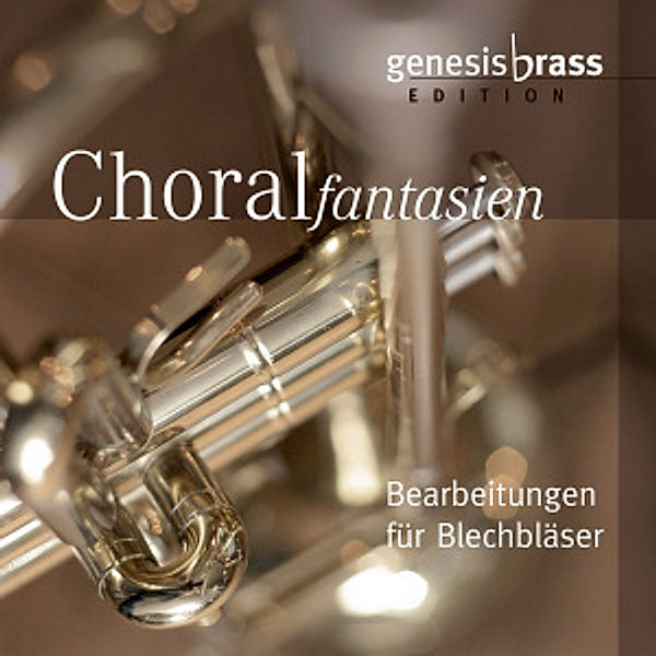 Choralfantasien, Genesis Brass
