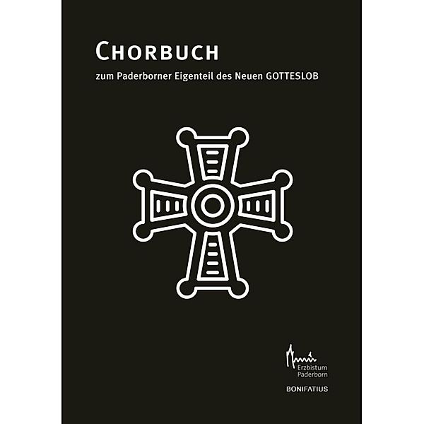 Chorbuch zum Paderborner Eigenteil des Neuen GOTTESLOB