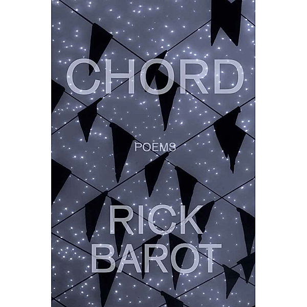 Chord, Rick Barot