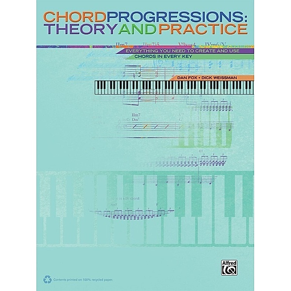 Chord Progressions: Theory and Practice, Dan Fox, Dick Weissman