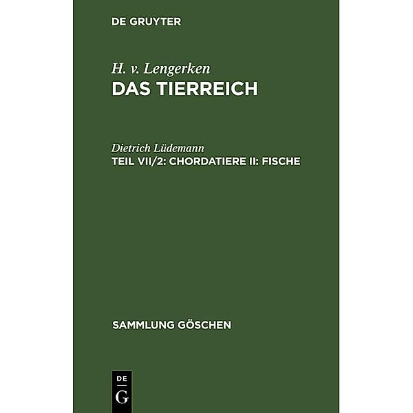 Chordatiere II: Fische / Sammlung Göschen Bd.356, Dietrich Lüdemann