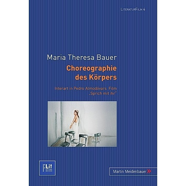 Choreographie des Körpers, Maria Theresa Bauer