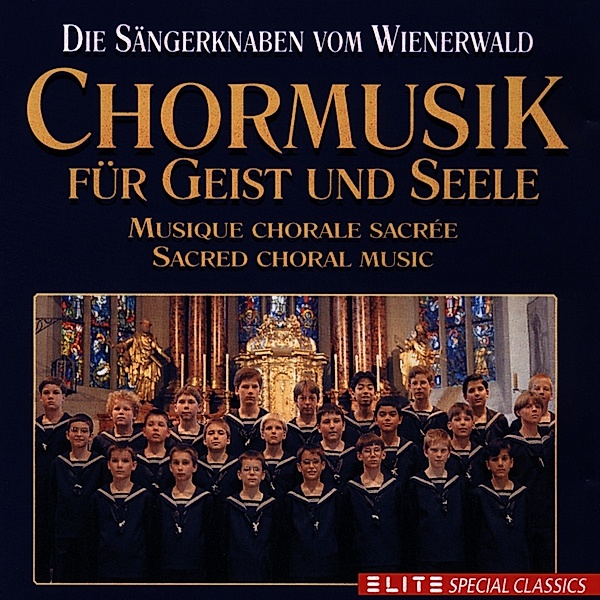 Chormusik für Geist und Seele, Die Sängerknaben vom Wienerwald