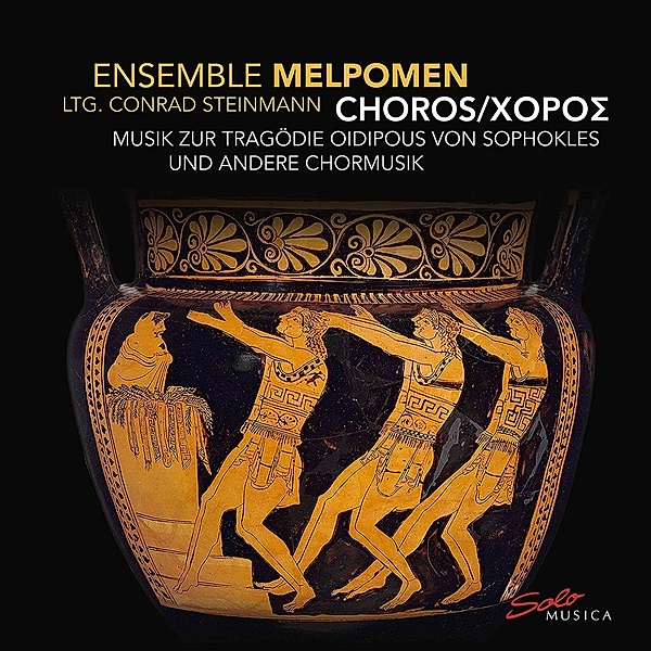 Choros-Chorische Musik Zur Tragodie Oidipous Von, Ensemble Melpomen