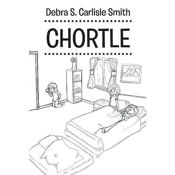 Chortle, Debra S. Carlisle Smith