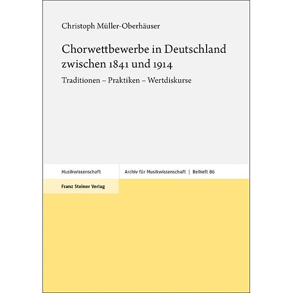 Chorwettbewerbe in Deutschland zwischen 1841 und 1914, Christoph Müller-Oberhäuser