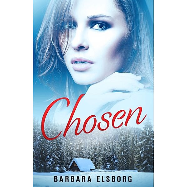 Chosen, Barbara Elsborg